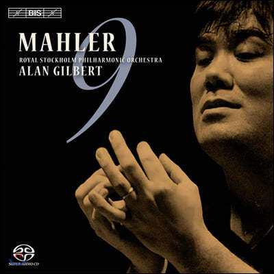 Alan Gilbert :  9 (Mahler: Symphony No. 9)