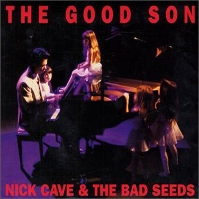 Nick Cave & The Bad Seeds - Good Son (Collector's Edition)
