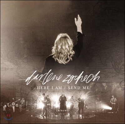 Darlene Zschech (달린 첵) - Here I Am Send Me