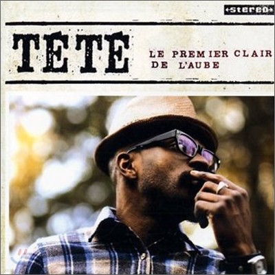 Tete - Le Premier Clair De L'aube