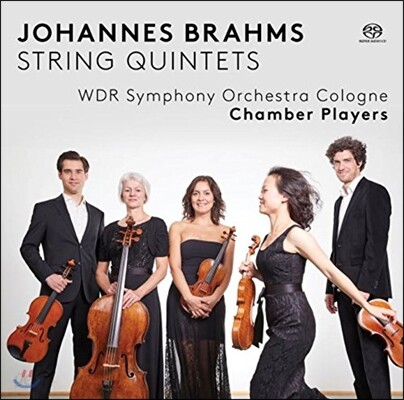 WDR Symphony Orchestra Cologne Chamber Players  브람스: 현악 오중주 1, 2번 (Brahms: String Quintets) 쾰른 WDR 심포니 오케스트라 챔버 플레이어즈