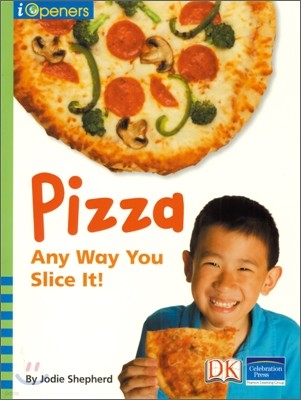 I Openers Math Grade 1 : Pizza Any Way You Slice It