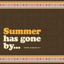 V.A. - Summer Has Gone By... (Beatball compilation Vol.1/Digipack/̰)