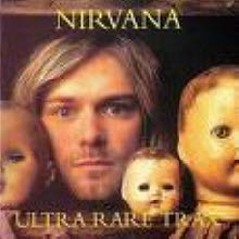 Nirvana - Ultra rare trax ()