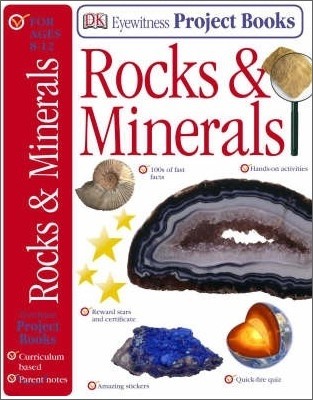 Eyewitness Project Books : Rocks & Minerals