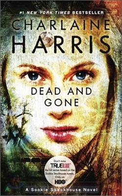 Dead and Gone (TV Tie-In)