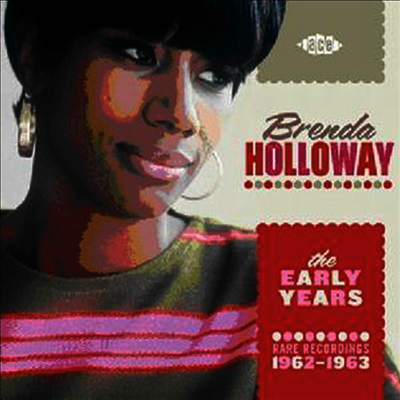 Brenda Holloway - Early Years: Rare Recordings 1962-1963 (Uk)(CD)