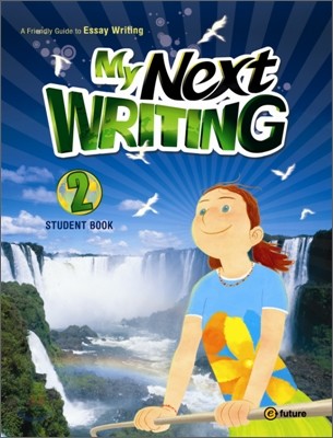 My Next Writing 2 : Student Book