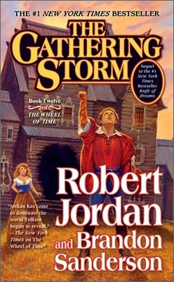 The Gathering Storm: Book Twelve of the Wheel of Time