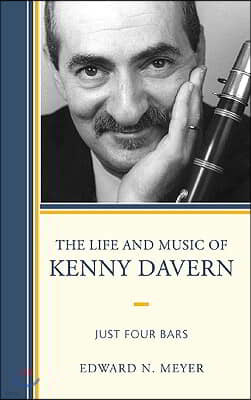 The Life and Music of Kenny Davern: Just Four Bars