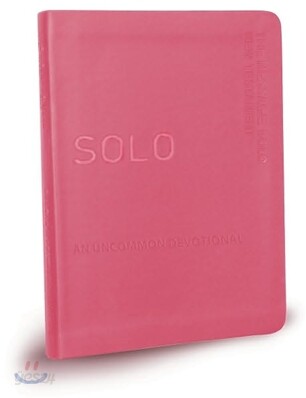 Message: Solo New Testament-MS: An Uncommon Devotional
