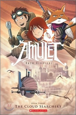 Amulet #3 : The Cloud Searchers