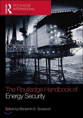 Routledge Handbook of Energy Security