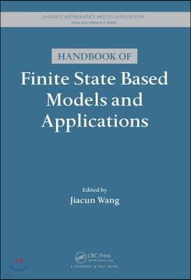 Handbook of Finite State Based Models and Applications