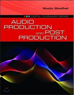 Audio Production and Postproduction