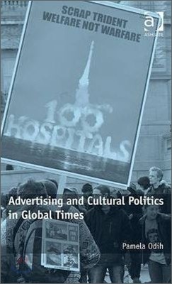 Advertising and Cultural Politics in Global Times