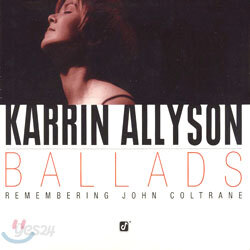 Karrin Allyson - Ballads: Remembering John Coltrane