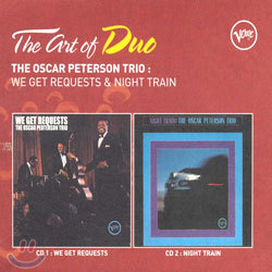 The Art Of Duo: Oscar Peterson Trio - We Get Requests / Night Train