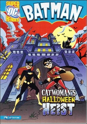 Capstone Heroes(Batman) : Catwoman’s Halloween Heist