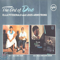 The Art Of Duo: Ella Fitzgerald & Louis Armstrong - Ella And Louis / Ella And Louis Again