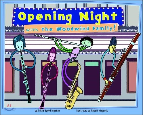 Opening Night with the Woodwind Family!