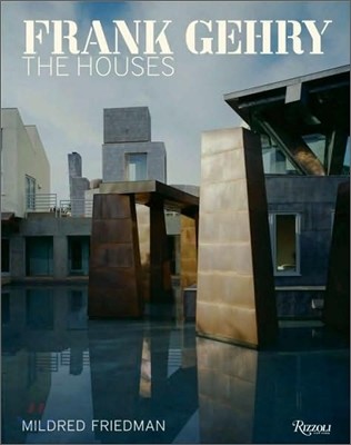 Frank Gehry : The Houses