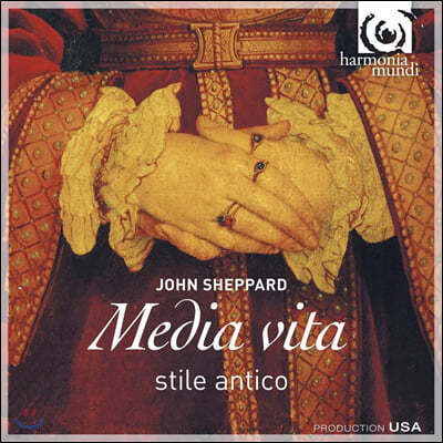 Stile Antico  ۵: ޵ Ÿ   ǰ (John Sheppard: Media vita)