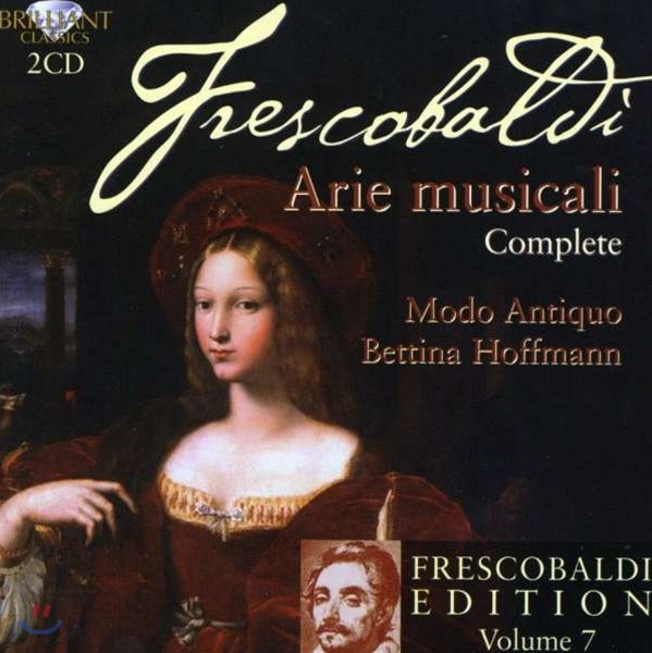 Modo Antiquo 프레스코발디 에디션 7집 - 아리 무지칼리 전곡집 (Frescobaldi Edition Vol.7: Arie Musicali Complete) 모도 안티쿠오, 베티나 호프만