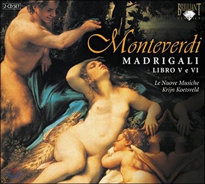 Le Nuove Musiche ׺: 帮 5, 6 -    (Monteverdi: Madrigali Libro V & VI)