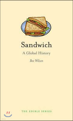 Sandwich: A Global History