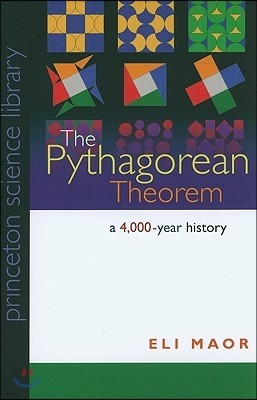 The Pythagorean Theorem: A 4,000-Year History