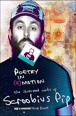 Poetry in (E)Motion: The Illustrated Words of Scroobius Pip