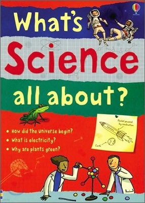 What's Science All About?