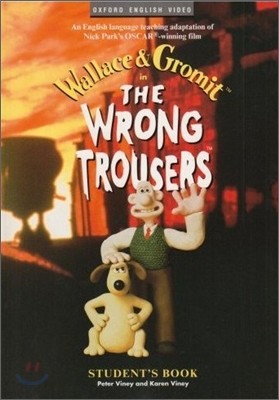 The Wrong Trousers(tm)