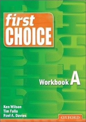 First Choice : Workbook A