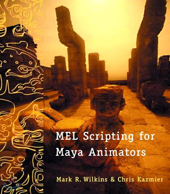 MEL Scripting for Maya Animators