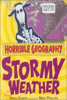 Horrible Geography : Stormy Weather