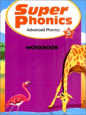 Super Phonics 5 Advanced Phonics : Workbook