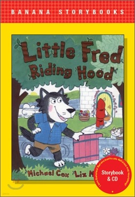 Banana Storybook Red L9 : Little fred riding hood (Book & CD)