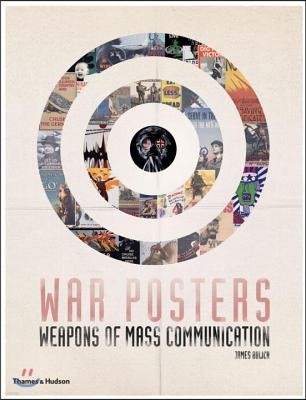 War Posters: Weapons of Mass Communication