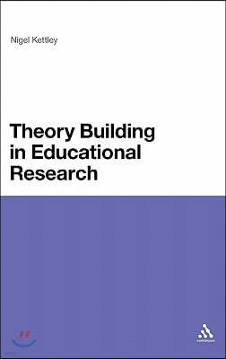 Theory Building in Educational Research