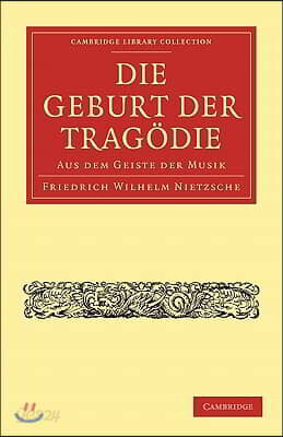 Die Geburt der Tragodie