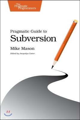 Pragmatic Guide to Subversion