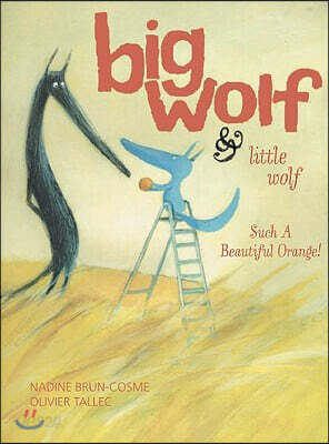 Big Wolf and Little Wolf, Such a Beautiful Orange!