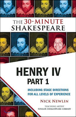 Henry IV, Part 1: The 30-Minute Shakespeare