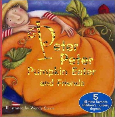 My Little Library Mother Goose : Peter, Peter, Pumpkin Eater and Friends (Paperback Set)
