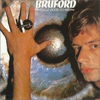 Bill Bruford - Feels Good To Me