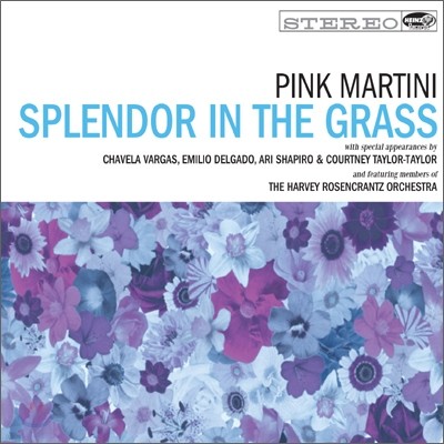 Pink Martini - Splendor in the Grass [CD+DVD  ]