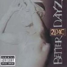 2Pac (Tupac) - Better Dayz (2CD/̰)