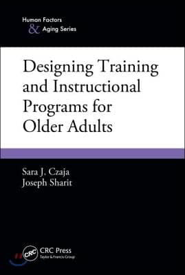 Designing Training and Instructional Programs for Older Adults